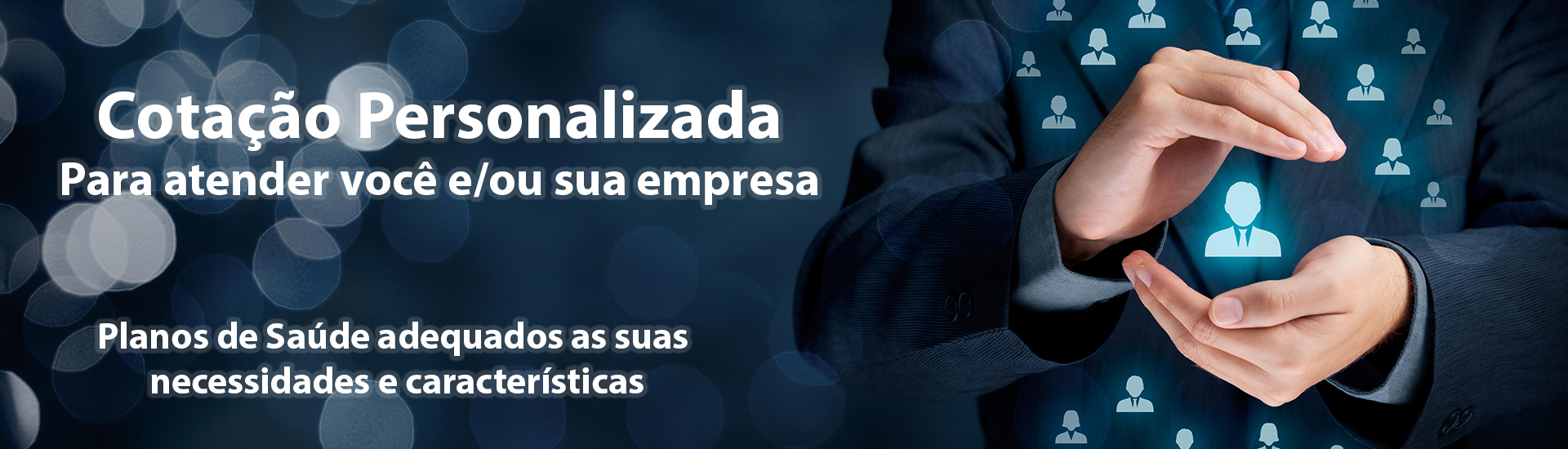 Cotação dos Plano de Saúde individuais/Empresariais e Odontológicos